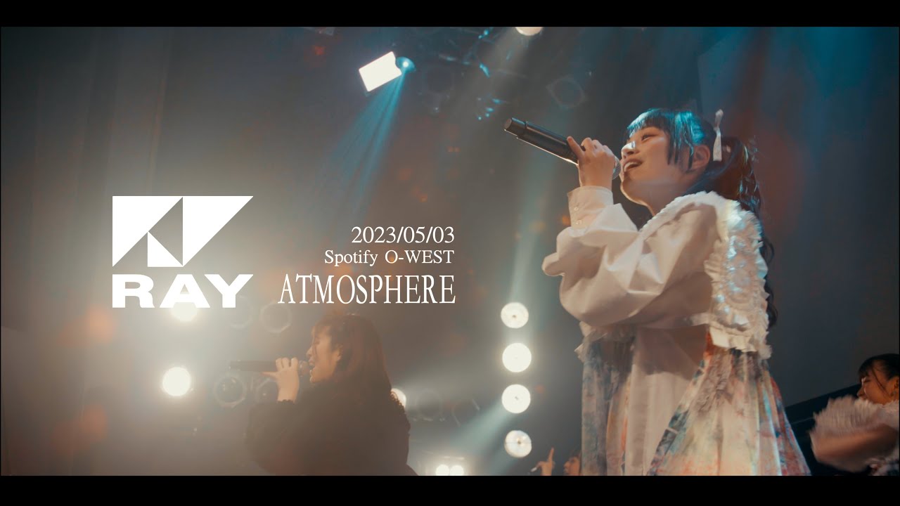 RAY - ATMOSPHERE - 2023/5/3 at Spotify O-WEST