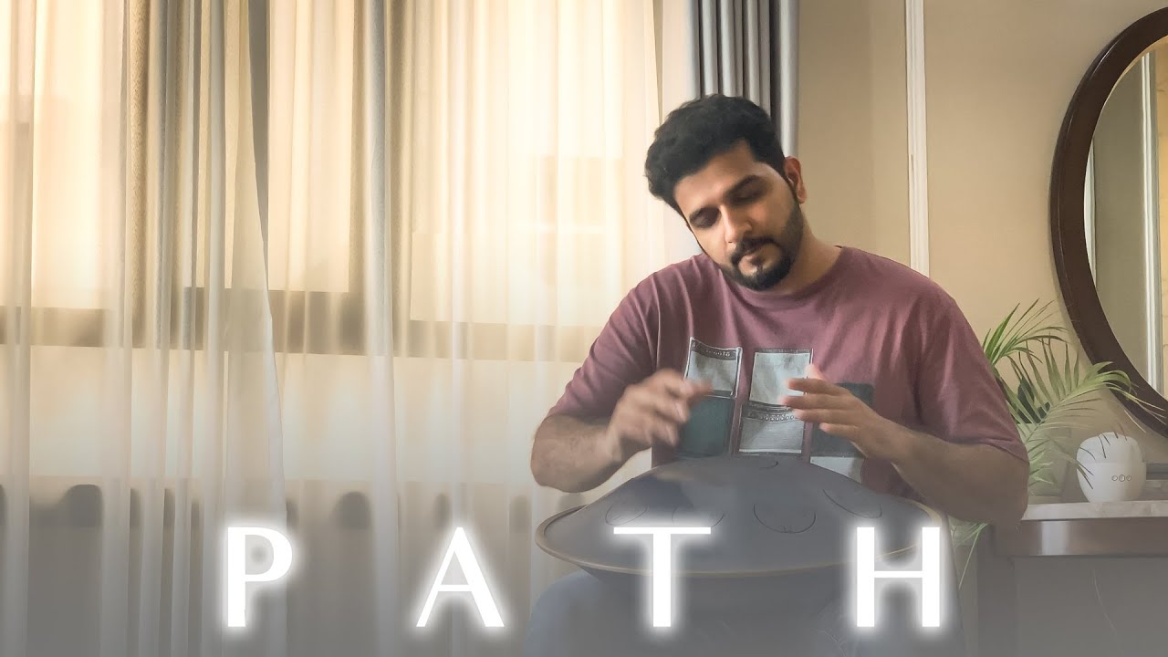 Path | Original Music On Rav Drum