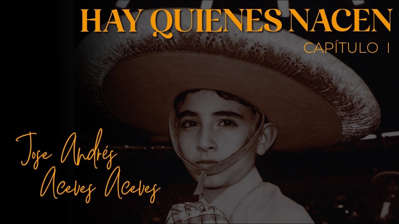 HAY QUIENES NACEN - JOSÉ ANDRÉS 