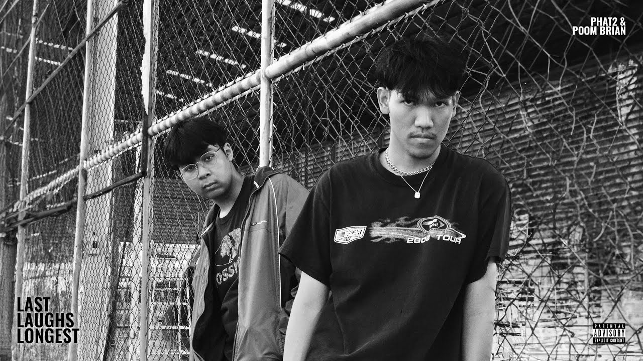 PHAT2 & Poom Brian - Laughter (Prod. Young Fam)