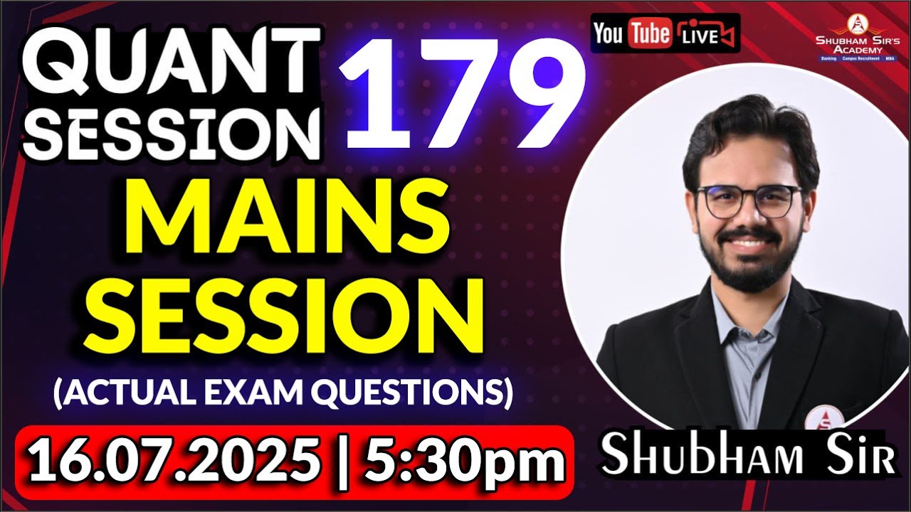 QUANT SESSION 179 : MAINS SESSION (Actual Exam Questions) #SSA #SBI #ibps #mains #shubhamsir #mains
