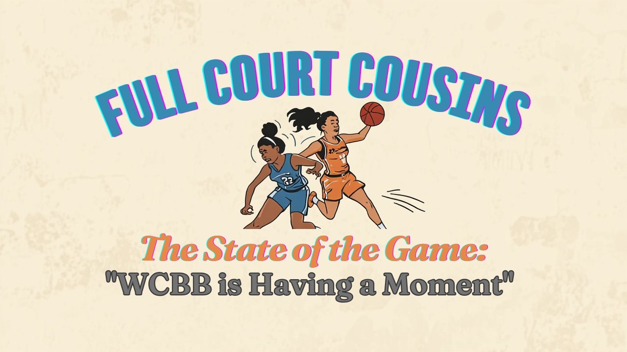 Episode 10 | The State of the Game: WCBB Is Having a Moment