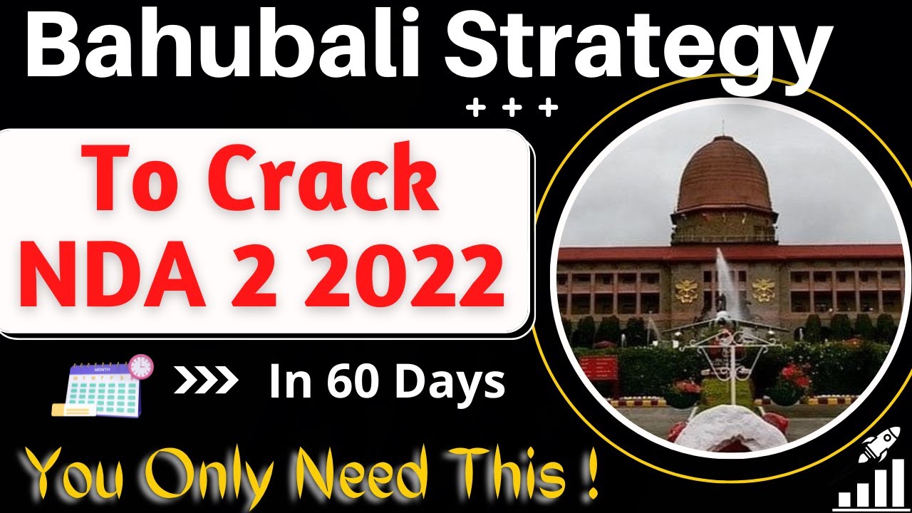 How To Crack NDA 2 2022 in 60 Days |How to Crack NDA Exam in 2 Month |NDA 2 2022 Time Table
