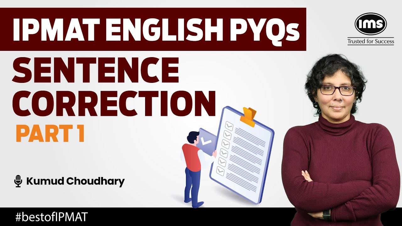 IPMAT PYQs with Solution | Sentence Correction - 1 | IPMAT 2024 Preparation | Kumud Choudhary