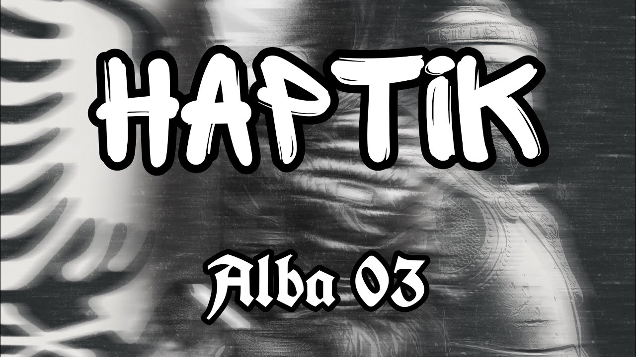 ALBA03 - HAPTIK (Lyric Video by. Kupanunu)