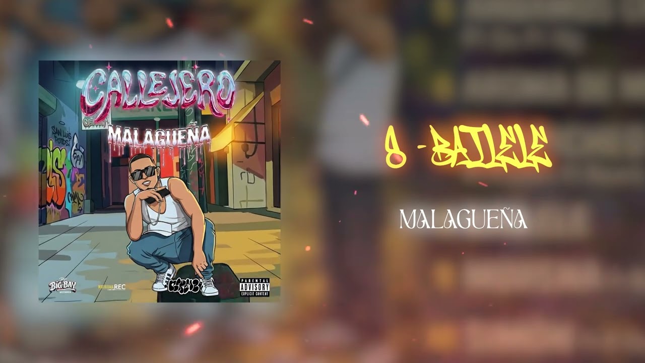 8 Báilele - Malagueña (ALBUM CALLEJERO)