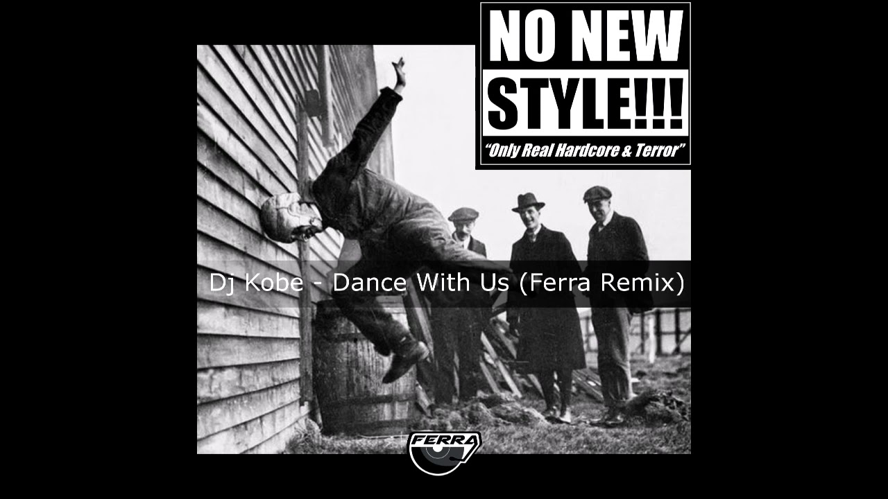 Dj Kobe - Dance with us (Ferra Remix)