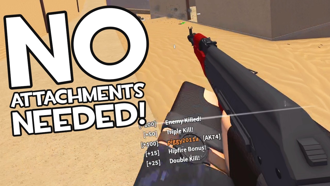 YOU DON'T NEED ATTACHMENTS ON THESE WEAPONS..