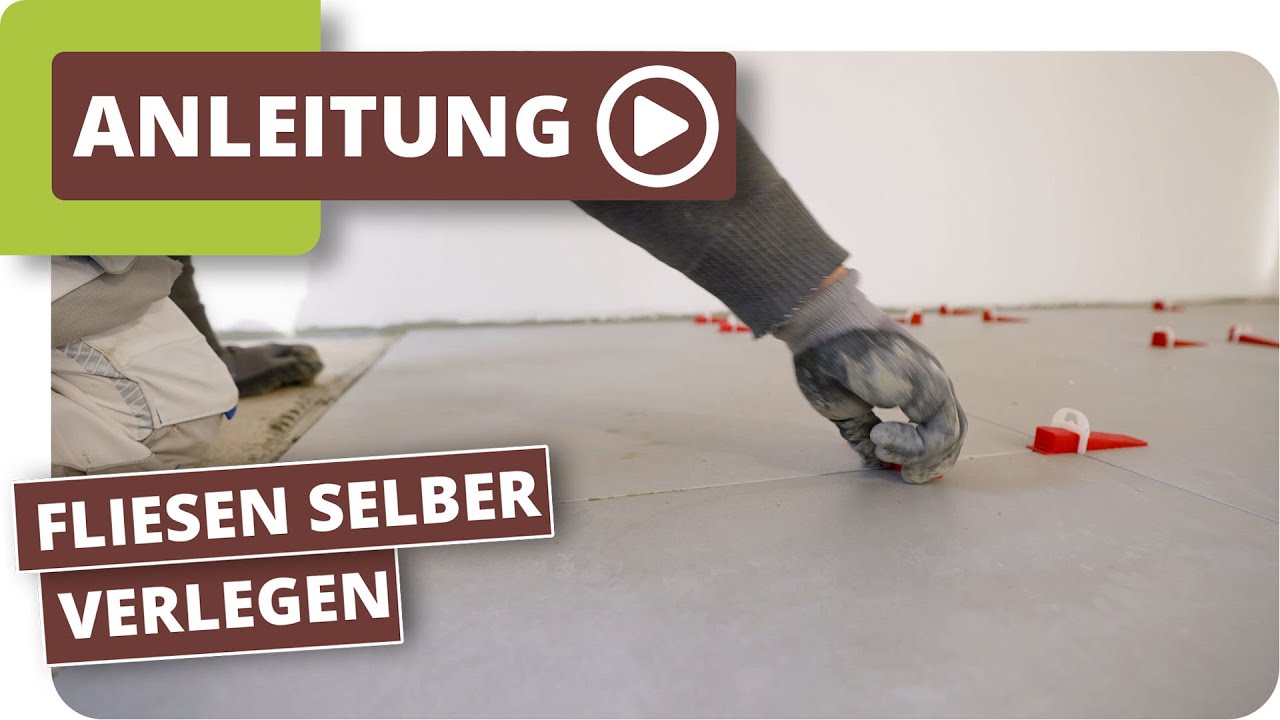 Fliesen selbst verlegen  - Tipps f&uuml;r Anf&auml;nger
