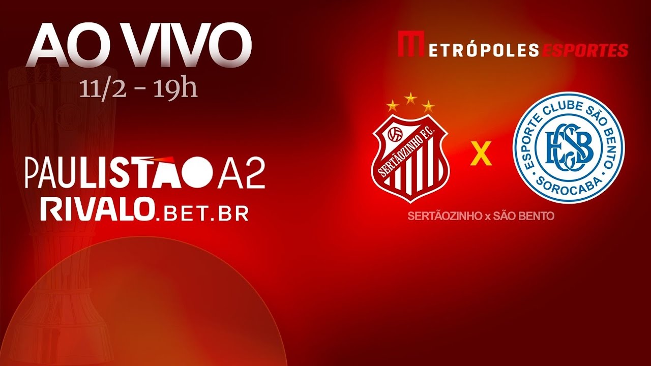 PAULISTÃO SÉRIE A2 2026 - SERTÃOZINHO x SÃO BENTO - AO VIVO E COM IMAGENS - 11.02.26