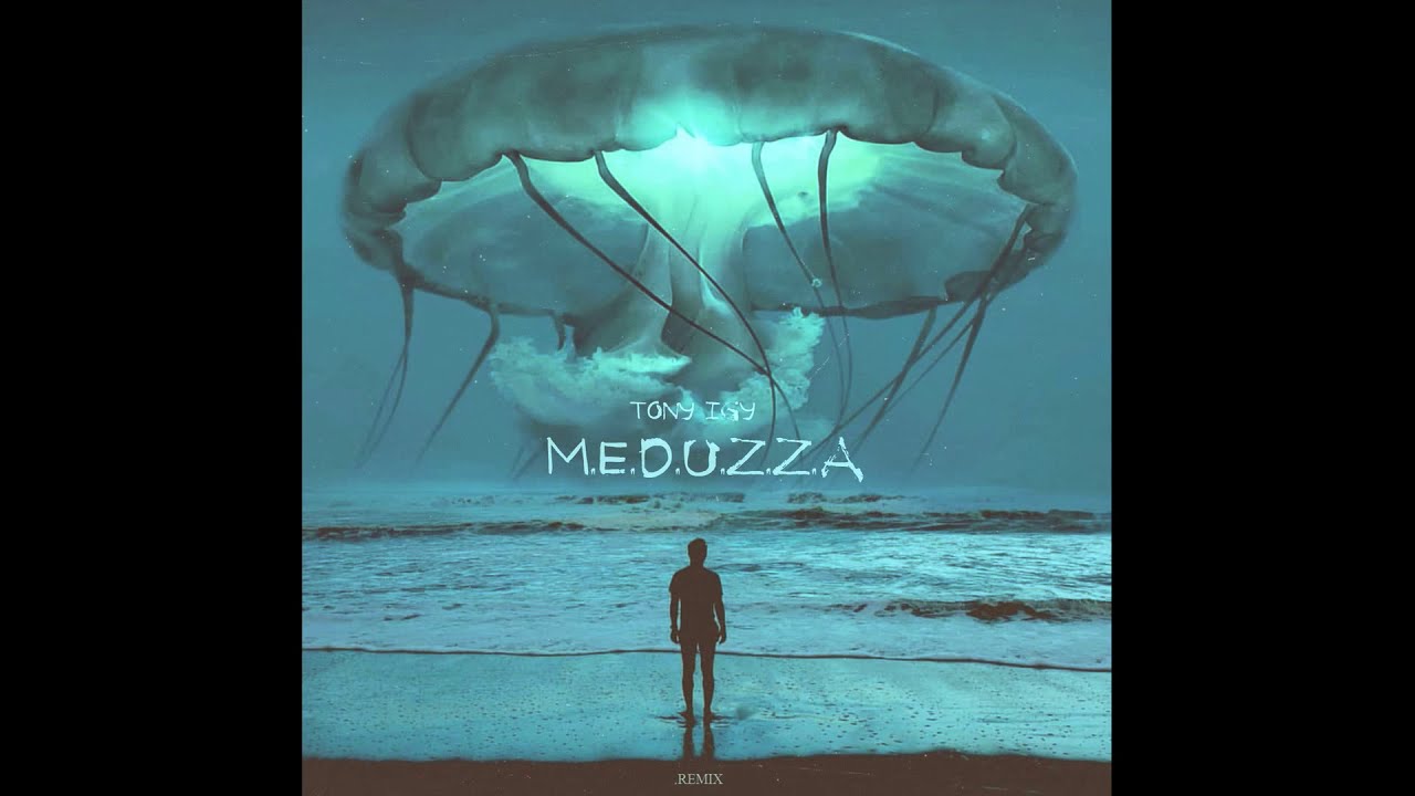 Tony Igy - M.E.D.U.Z.Z.A [ RMX ]