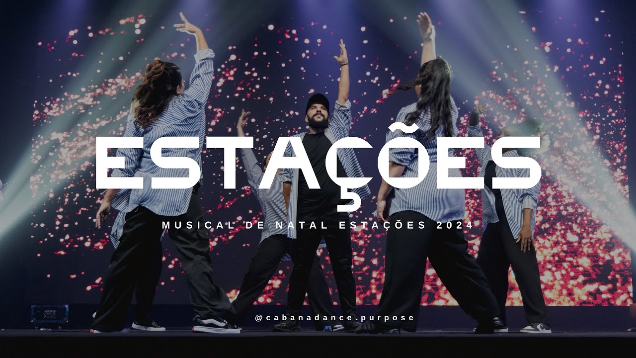 Coreografia Estações -  Dunamis (Musical estações 2024)
