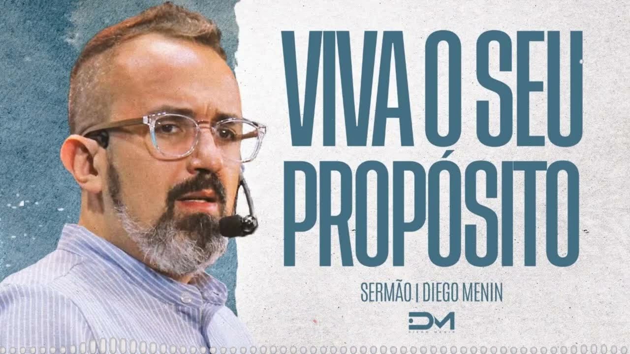 O QUE DEUS TEM PARA VOCÊ É MAIOR DO QUE VOCÊ - DIEGOMENIN SERMÃO