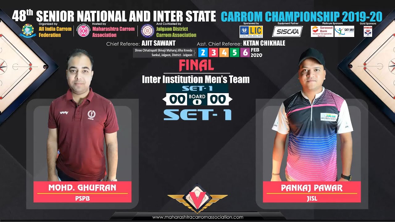 CARROM FINAL (IIMT): MOHD. GHUFRAN (PSPB) VS PANKAJ PAWAR (JISL) | 48th Sr. National Jalgaon