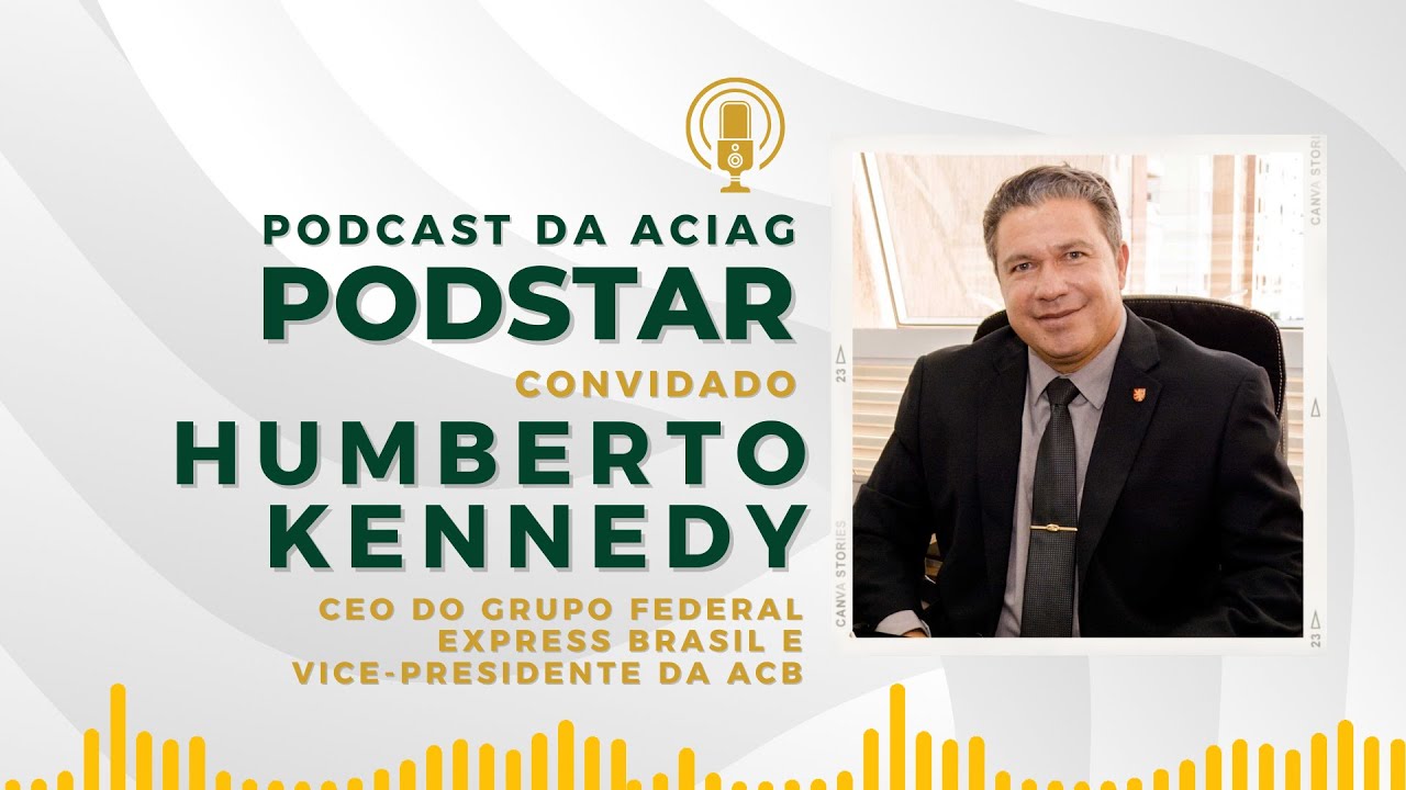 44# Podstar - Você é a estrela! Convidado especial Humberto Kennedy