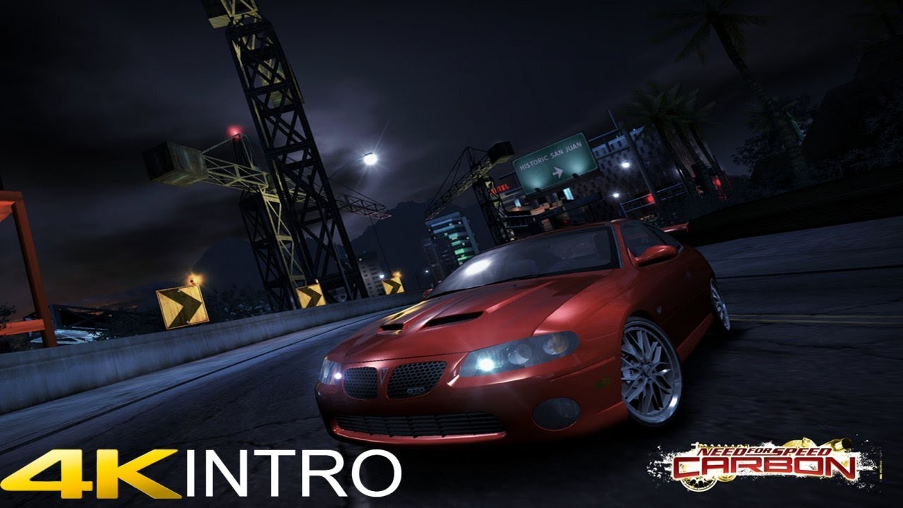 Need For Speed Carbon - Intro 4K