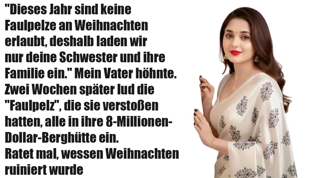“Keine Faulenzer zu Weihnachten” – Nur meine Schwester   ihre Familie, sagte Vater