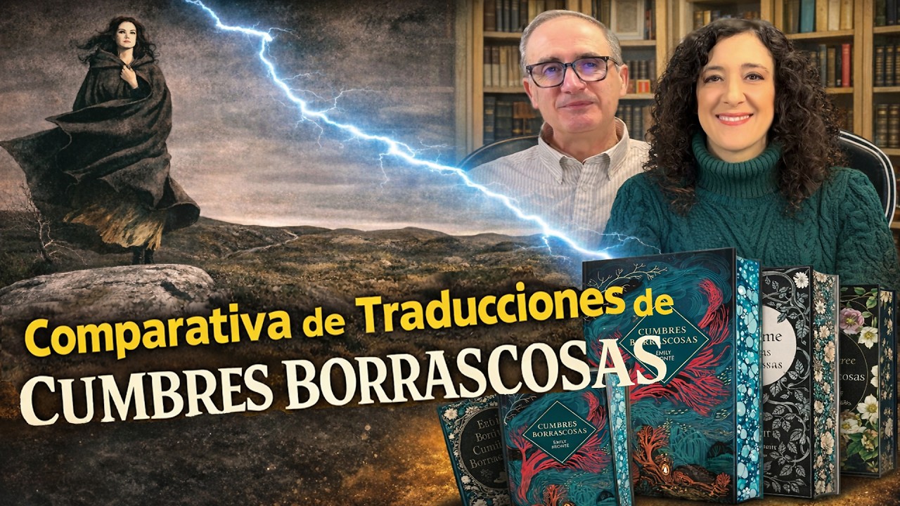 📚 Traducciones - CUMBRES BORRASCOSAS: Comparativa (Parte 1)
