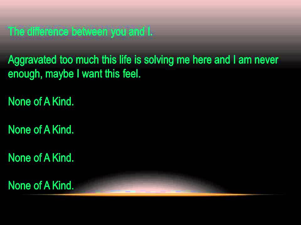 TNA Jeff Hardy None of A Kind Lyrics