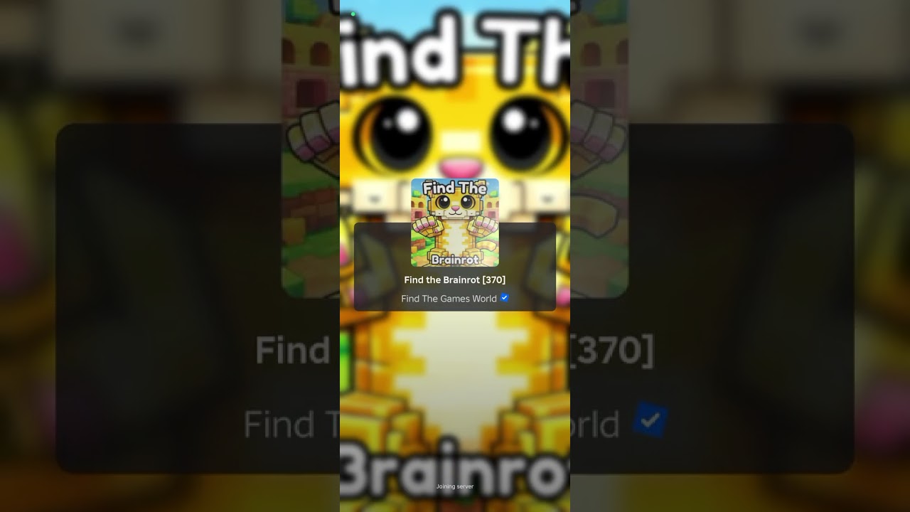 #Find the Brainrot 370 #Now Brainrot