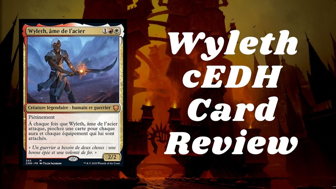 Wyleth, Soul of Steel cEDh card review