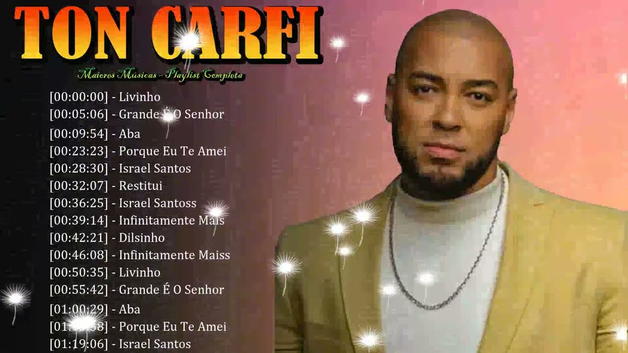 🕊️🎧 Ton Carfi - Hinos marcantes celebrando a graça de Cristo e restaurando vidas ✝️💫
