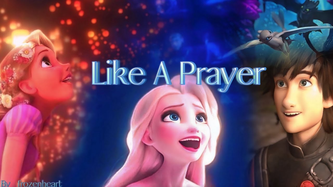 Elsa x Hiccup x Rapunzel x Merida | Like a prayer | Thank you for 100 subscribers 🥹
