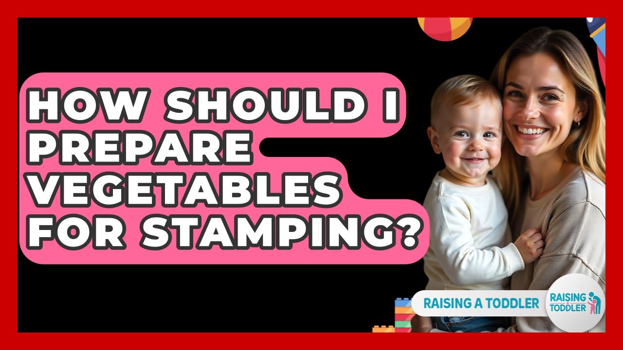 How Should I Prepare Vegetables For Stamping? - Raising A Toddler