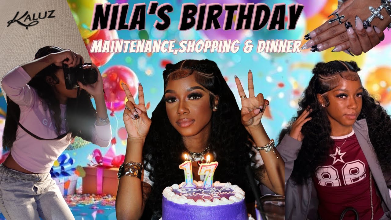 My Daughter’s 17th Birthday GRWM | Lashes, Hair, Nails, Makeup, Shopping & Dinner