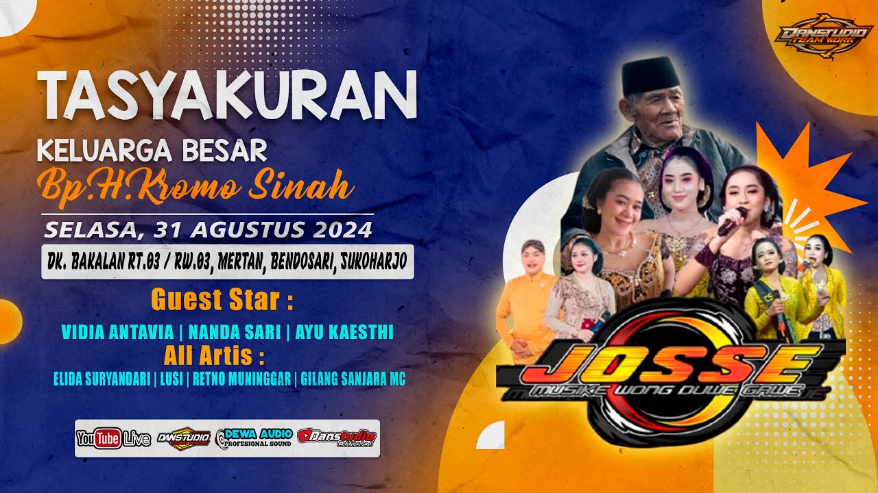 🔴Live JOSSE MUSIC || DEWA AUDIO || Tasyakuran Keluarga Besar Bp.H.Kromo Sinah - Bakalan, 31 Des 24