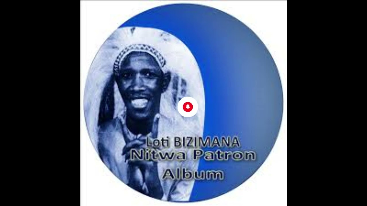 Loti Bizimana nitwa patron Iyumvire karahanyuze za Loti
