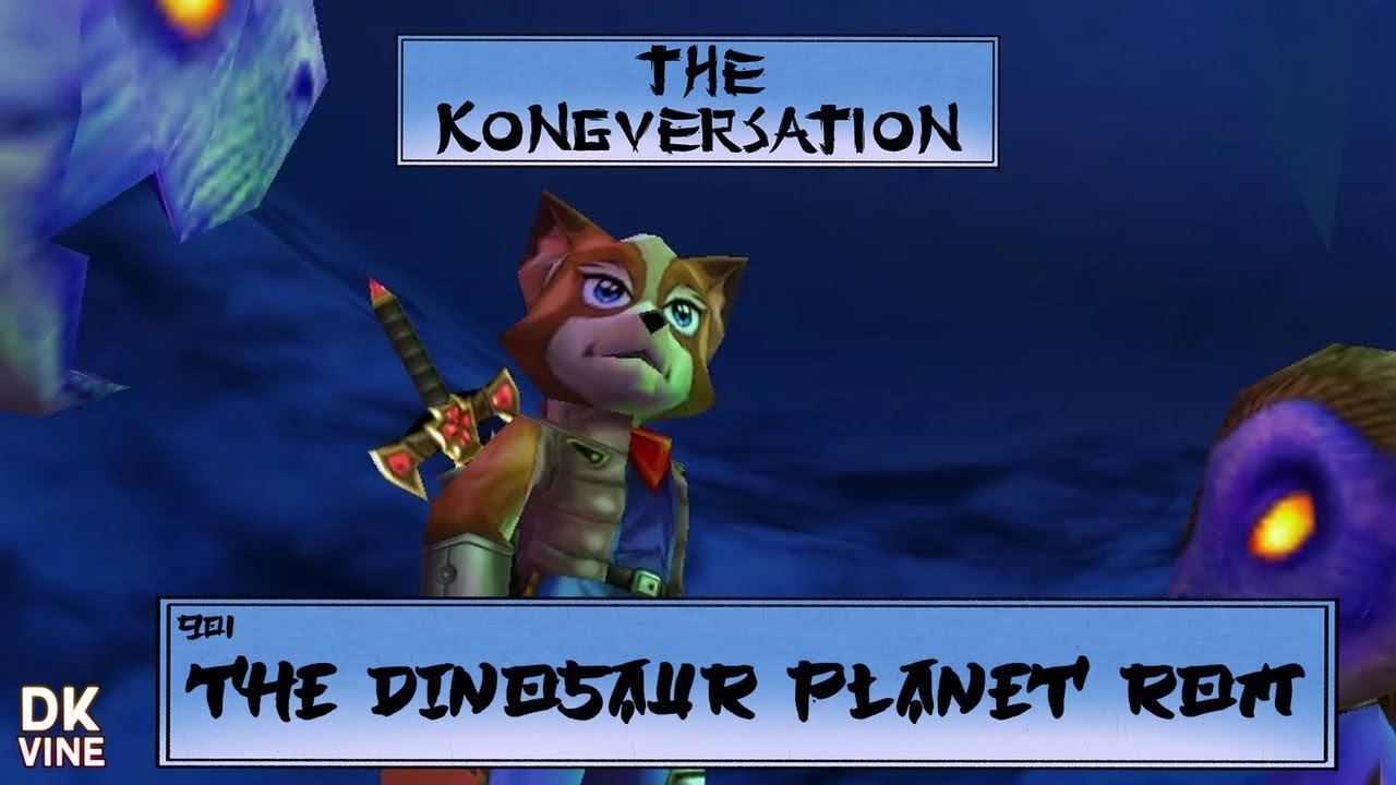 The Kongversation 901 - The Dinosaur Planet ROM