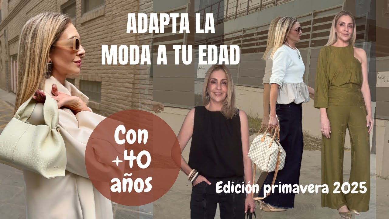 Cómo llevar TENDENCIAS con tu EDAD y tu TIPO DE CUERPO (Asesora de Imagen y Moda)