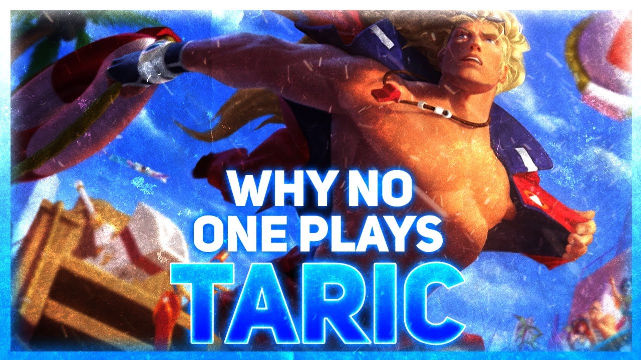 Why NO ONE Plays: Taric | League of Legends