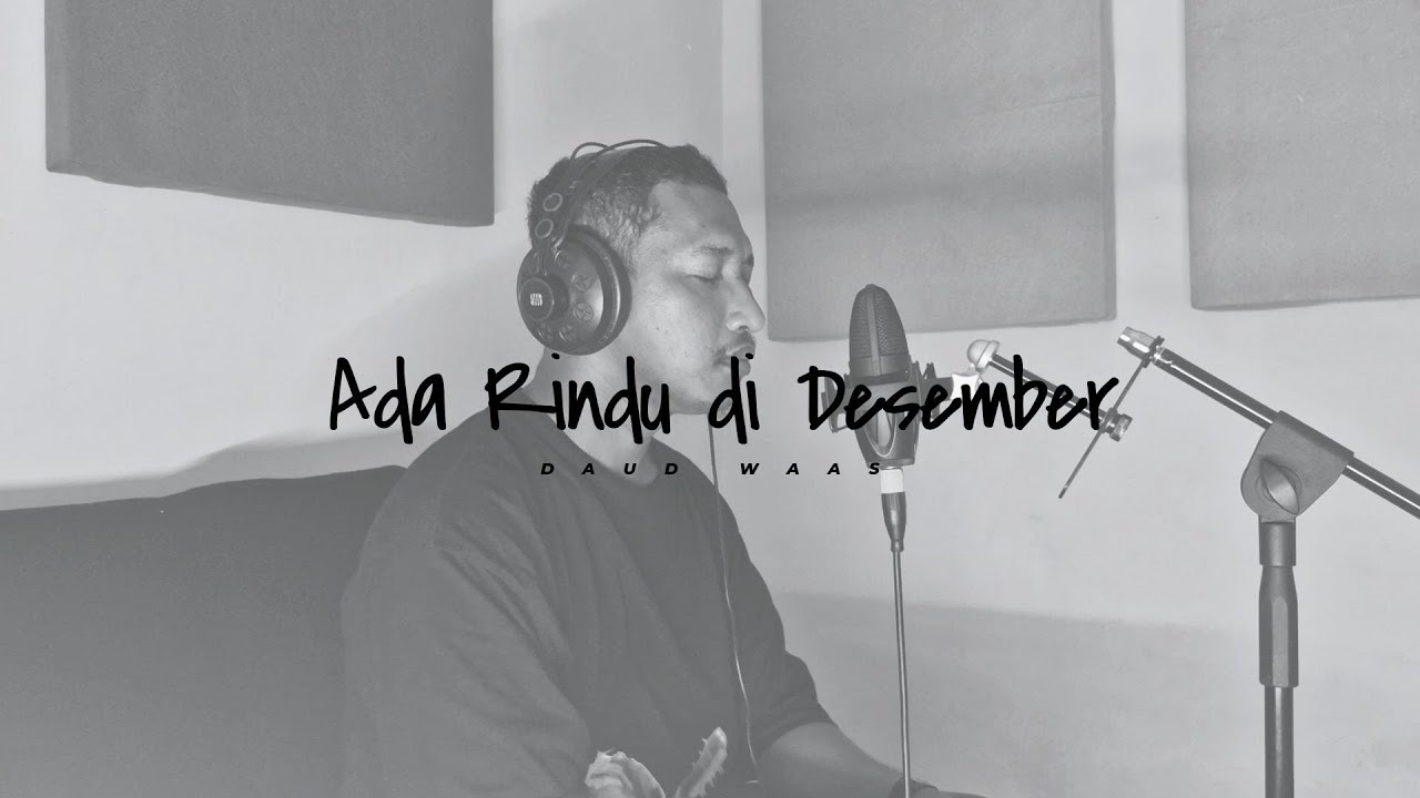 Daud Waas - Ada Rindu di Desember