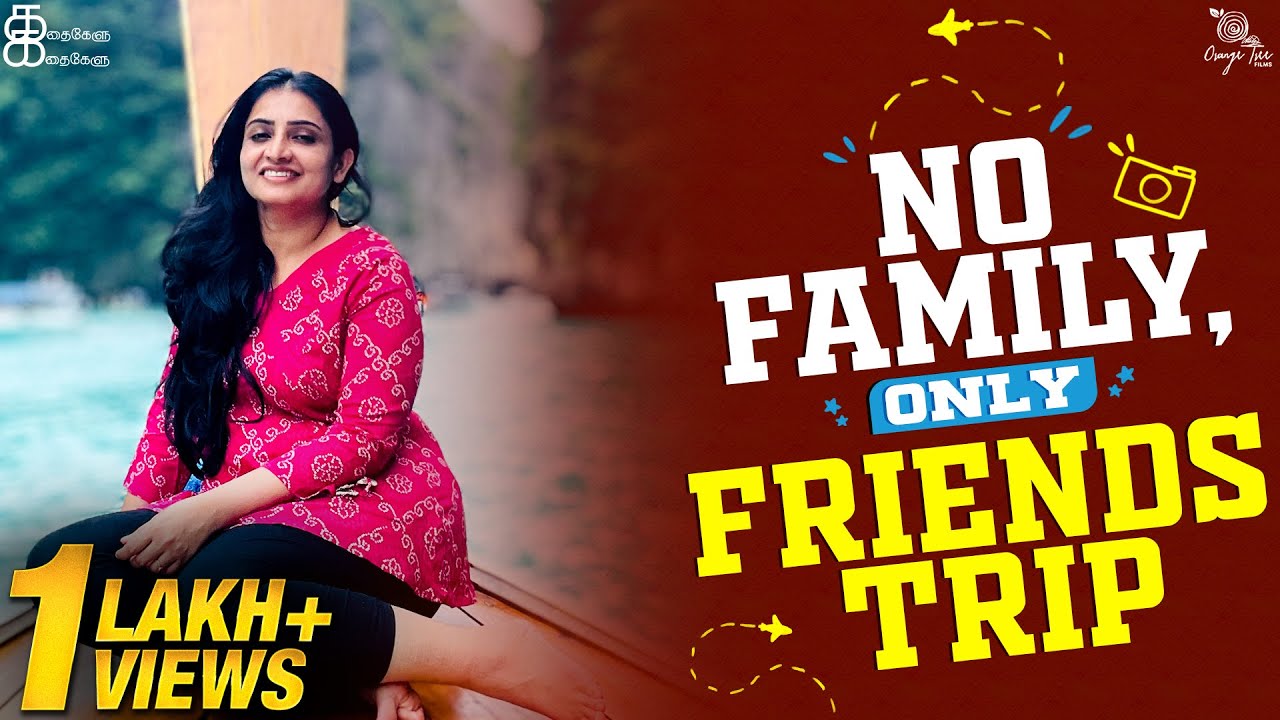 No Family, 😉 Only Friends Trip 👭🏻| Thailand Girls Trip | Kathakelu Kathakelu