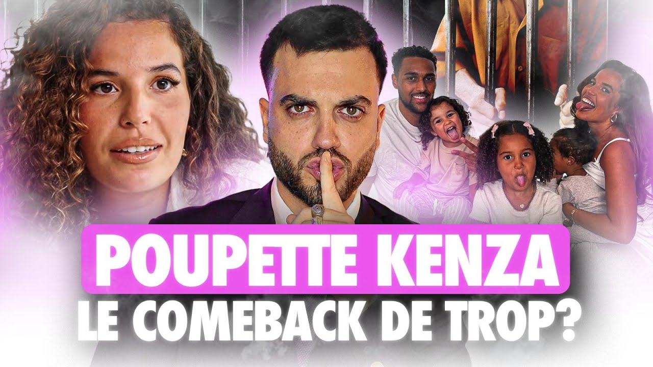 JE DECRYPTE LE RETOUR DE POUPETTE KENZA !