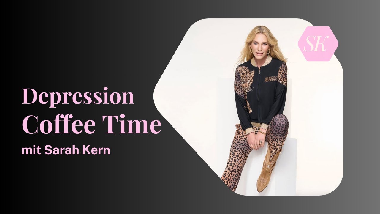 Depression /Daily Coffee Time mit Sarah Kern| 30.01.2025