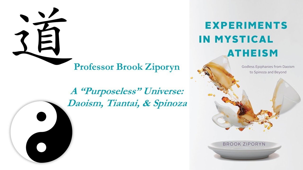 Atheistic Chinese Philosophy w/ Prof. Brook Ziporyn: Daoism, Tiantai & Purposelessness