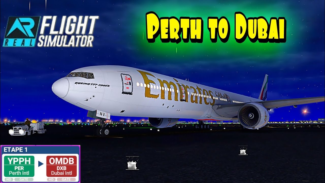 RFS Real Flight Simulator Perth to Dubai Full Flight B777 Emirates FullHD RealRout