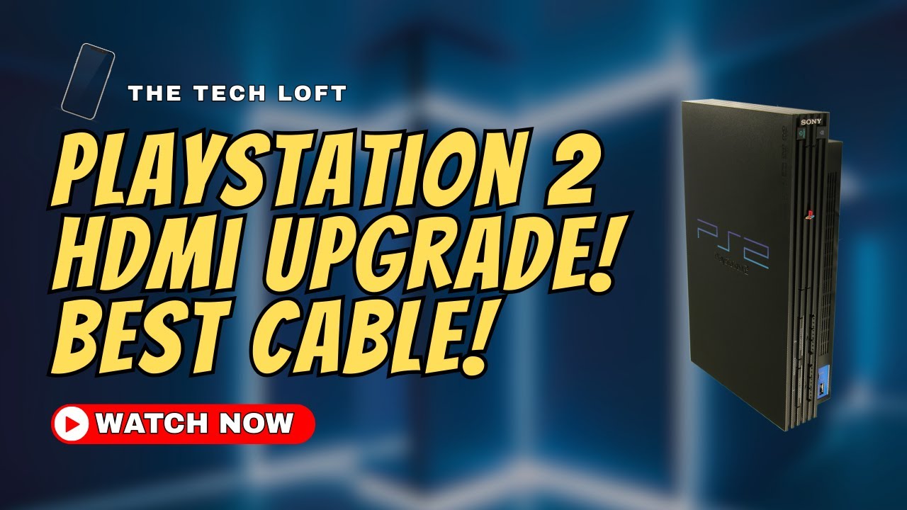 PlayStation 2 HDMI Upgrade: Quality Picture Without the Weight