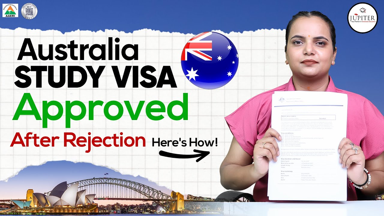 Australia Study Visa Approved After Rejection – Here's How!