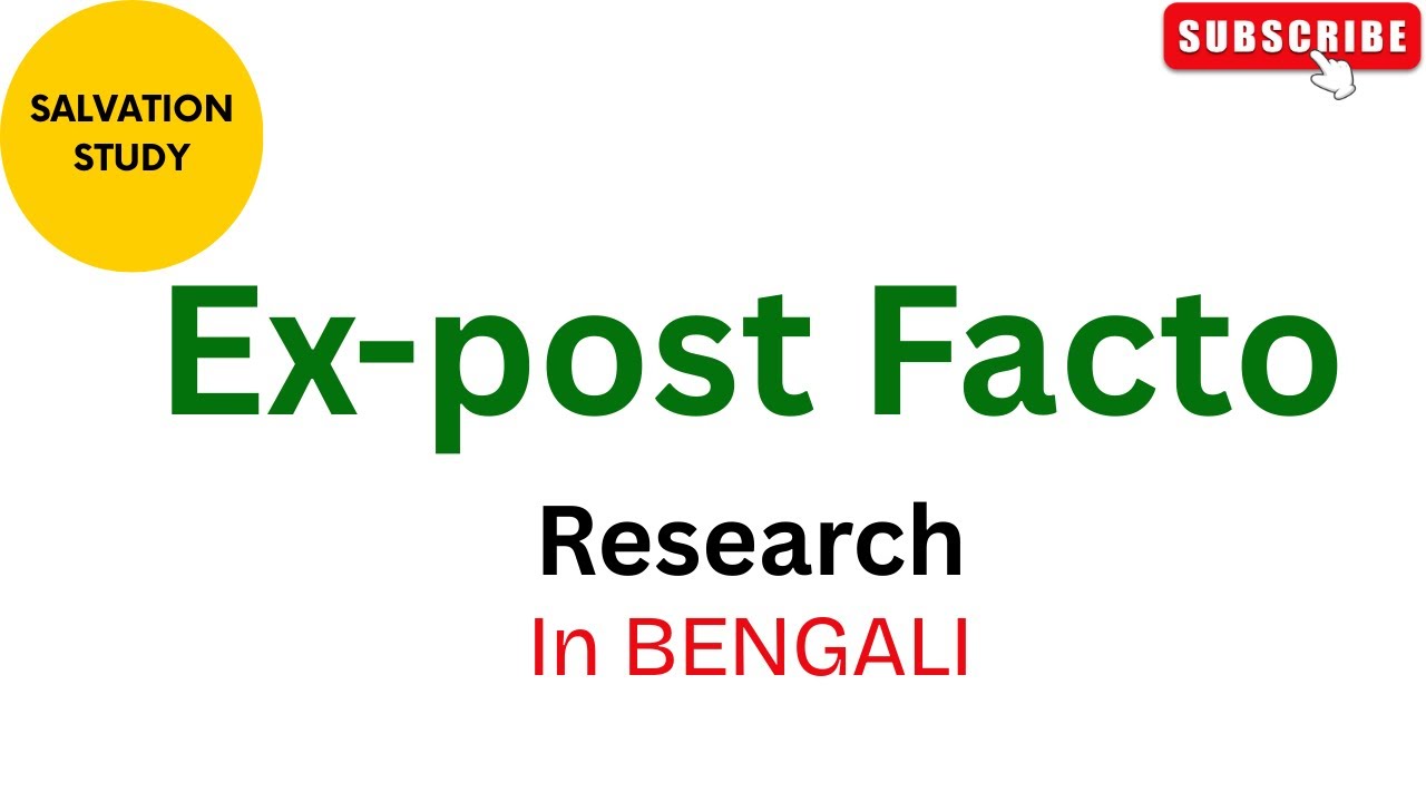 Ex-post Facto Research//Explain in Bengali//@salvationstudy