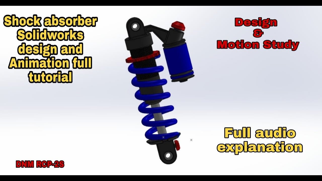 DNM Shock absorber Solidworks Tutorials |Design & Animation |DNM RCP 2S| Shock Absorber Motion Study