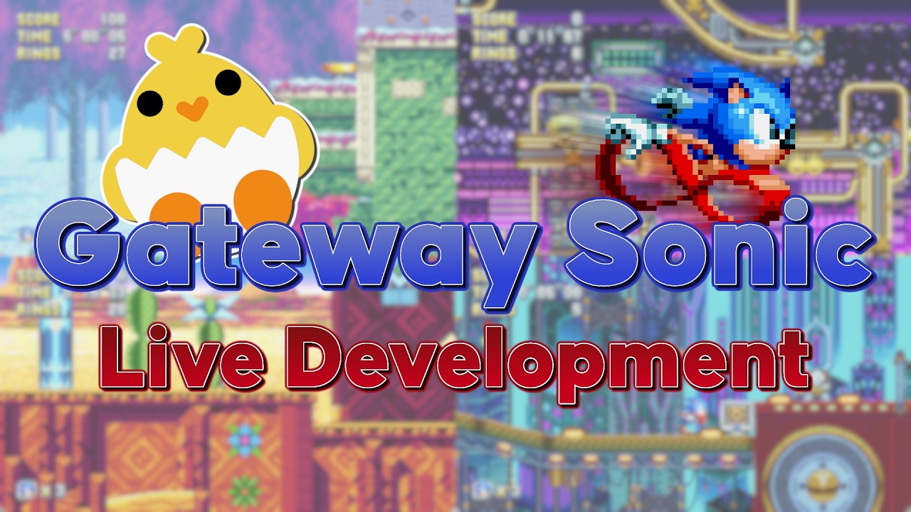 Gateway Sonic Fangame Development Livestream
