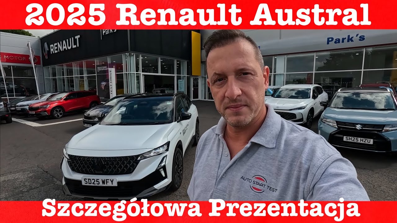 Renault Austral 2025 &ndash; czy to SUV premium? Pełna prezentacja.