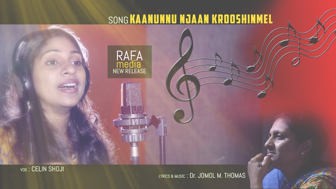 Kaanunnu Njan Krooshinmel | Celin Shoji | Dr. Jomol M. Thomas | Rafa Radio | Latest Christian Song