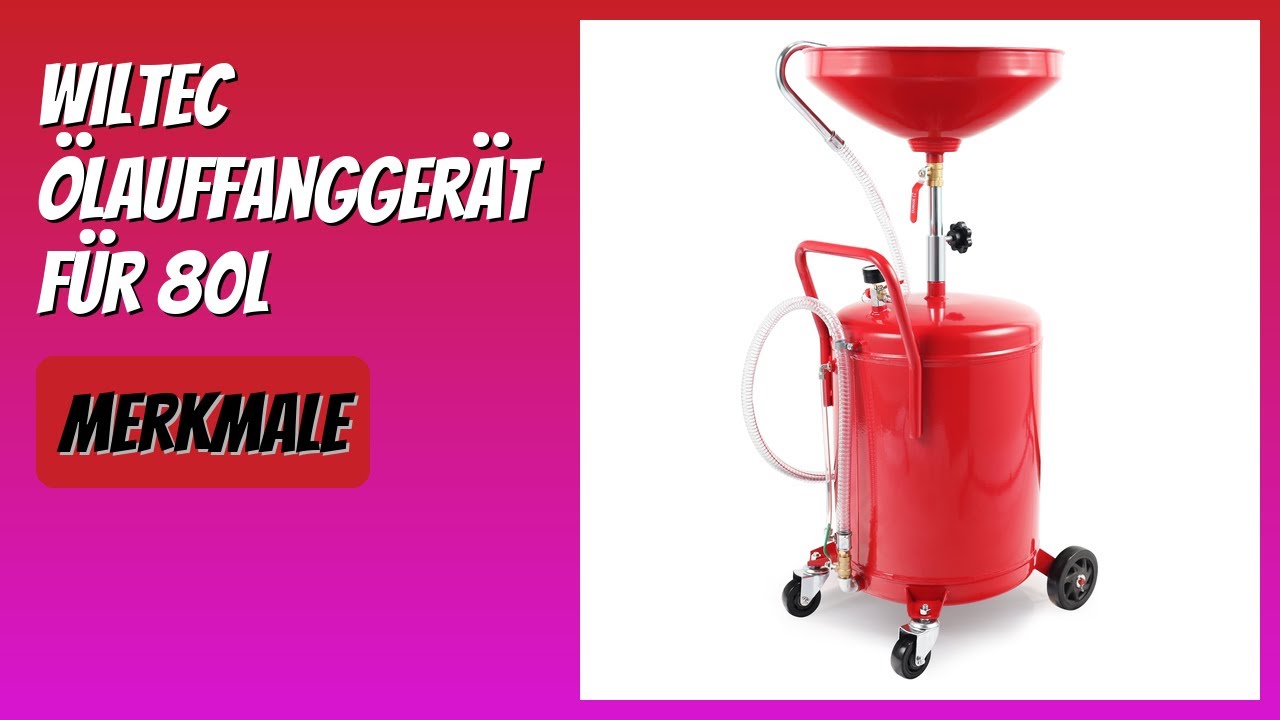 BEWERTUNG (2026): Wiltec Ölauffanggerät für 80l. Infos