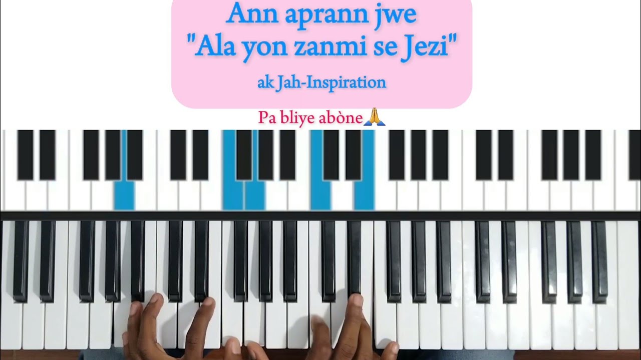 Ala Yon zanmi se Jezi tuto piano ak akò drop 2 #tutopiano