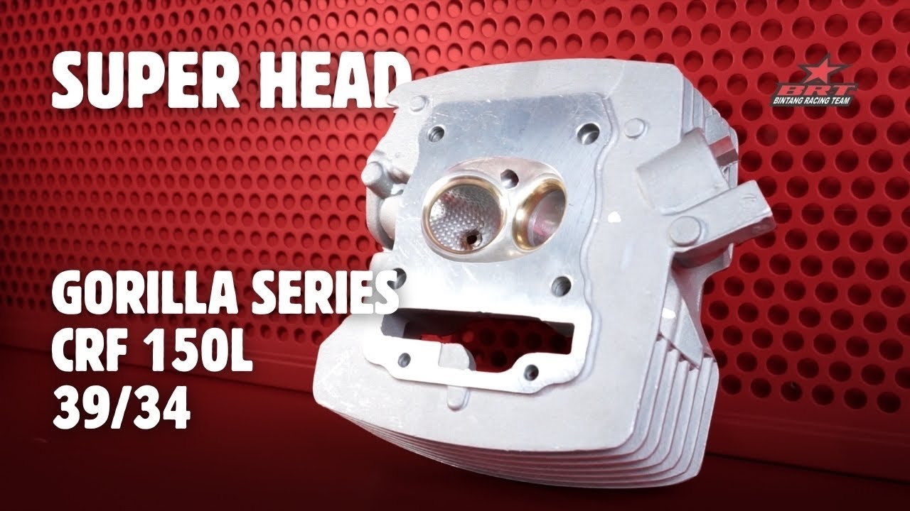 Super Head Gorilla Series CRF 150L 39/34 - Aliran Nafas Lebih Lega, Tenaga Makin Buas! 🔥